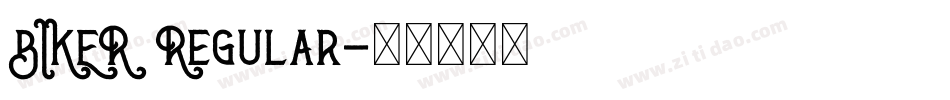 BIKER Regular字体转换